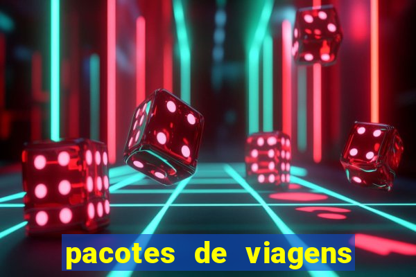 pacotes de viagens saindo de salvador